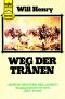 [Heyne Western TB 2426] • Weg der Tränen